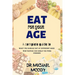 Eat for Your Age: What You Should Eat at Different Ages as You Grow