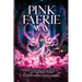 Pink Faerie Way: A Wiccan Tradition of Glamour, Desire, and Transfeminine Strength
