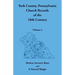 York County, Pennsylvania Church Records of the 18th Century, Volume 3