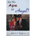 Are We Ape or Angel?