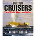 British Cruisers: Two World Wars and After