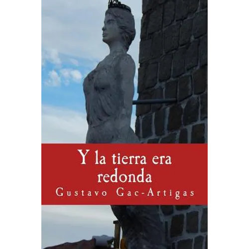 Y la tierra era redonda