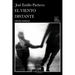 El Viento Distante Y Otros Relatos / The Distant Wind and Other Short Stories