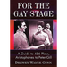 For the Gay Stage: A Guide to 456 Plays, Aristophanes to Peter Gill
