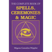 The Complete Book of Spells, Ceremonies and Magic