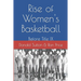 Rise of Women's Basketball: Before Title IX