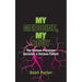 My Medicine, My Body: The Serious Physician becomes a Serious Patient