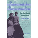 Rehearsal for Reconstruction