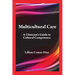 Multicultural Care: A Clinician's Guide to Cultural Competence