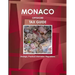 Monaco Offshore Tax Guide - Strategic, Practical Information, Regulations