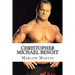 Christopher Michael Benoit: The Rise and Fall