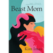 Beast Mom