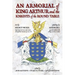 An Armorial of King Arthur and the Knights of the Round Table