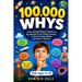 100,000 Whys: A Fun and Educational Collection of Big Questions and Simple Answers to Grow Curious Minds and Smart Thinkers (For Kids Ages 6-12)