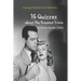 Amazing Trivia Quizzes for Movie Fans: 16 Quizzes about The Greatest Trivia of Movie Decade 1940s