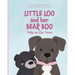 Little Loo and her Bear Boo: Take on the Town