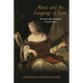 Music and the Language of Love: Seventeenth-Century French Airs