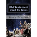 Old Testament Used by Jesus