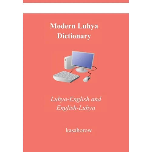 Modern Luhya Dictionary: Luhya-English and English-Luhya