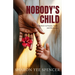 Nobody's Child: A Memoir in Poems, Faith, and Resilience