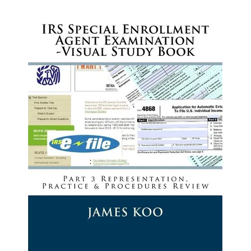 IRS Special Enrollment Agent Examination -Part 3: Representation, Practice & Procedures Review