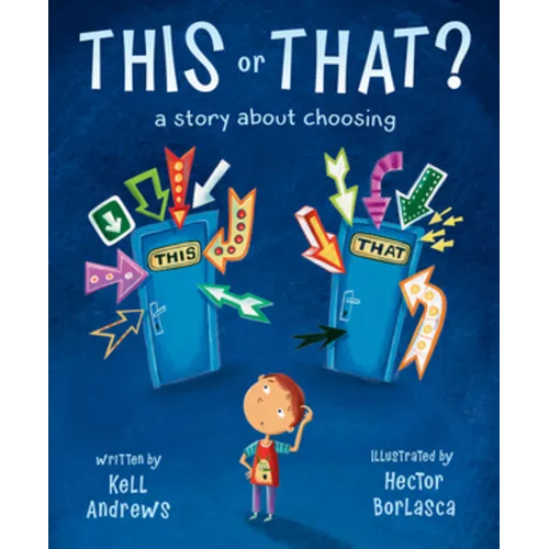 This or That: A Story about Choosing