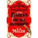 Los Cazadores de Antigüedades. Diario de Un Asesinato / The Antique Hunter's Gu Ide to Murder