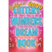 2020 Lottery Numbers Dream Book: Code Your Dreams Into Lotto Numbers You Can Use (USA, UK, EUROPE, Canada, Aus)