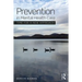 Prevention in Mental Health Care: Time for a New Approach
