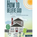 How to Believe God for a House Study Notes
