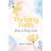 Thriving Faith: Book and Study Guide
