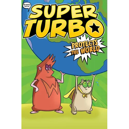 Super Turbo Protects the World