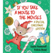 If You Take a Mouse to the Movies: A Special Christmas Edition: A Christmas Holiday Book for Kids [With CD (Audio)]