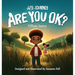 JJ's Journey: Are You Ok?