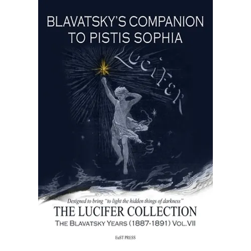 Blavatsky's Companion to Pistis Sophia