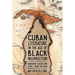 Cuban Literature in the Age of Black Insurrection: Manzano, Plácido, and Afro-Latino Religion