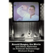 Ronald Reagan the Movie: And Other Episodes in Political Demonology