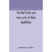 The mad pranks and merry jests of Robin Goodfellow