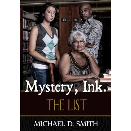 Mystery, Ink.: The List