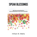 Speak Blessings