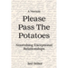 Please Pass The Potatoes