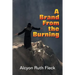 A Brand From the Burning