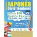 Aprender Japonés Divirtiéndose! - Para Adultos: Fácil a Avanzado - Estudia 100 Temáticas Esenciales Con Sopas de Letras - Vol.1