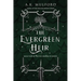 The Evergreen Heir