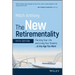 The New Retirementality: Planning Your Life and Living Your Dreams...at Any Age You Want