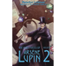 The Many Faces of Arsene Lupin (Volume 2)