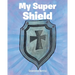 My Super Shield