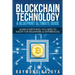 Blockchain Blueprint & Technology Ultimate Guide: Learn Everything You Need to
