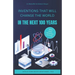 Inventions that will change the world in the next 100 years