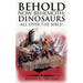 Behold Now Behemoth: Dinosaurs All Over the Bible!